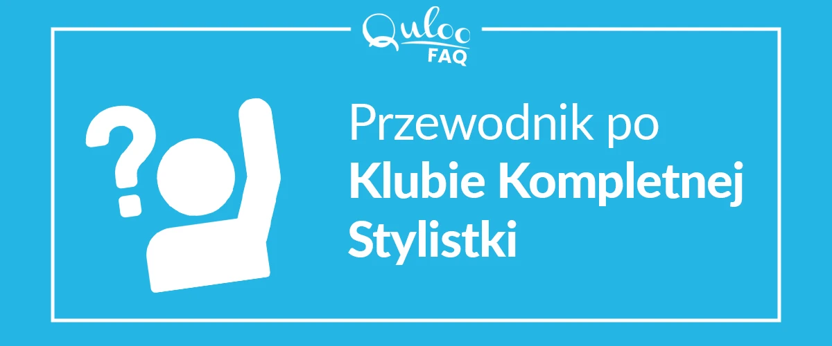 Read more about the article Przewodnik po Klubie Kompletnej Stylistki