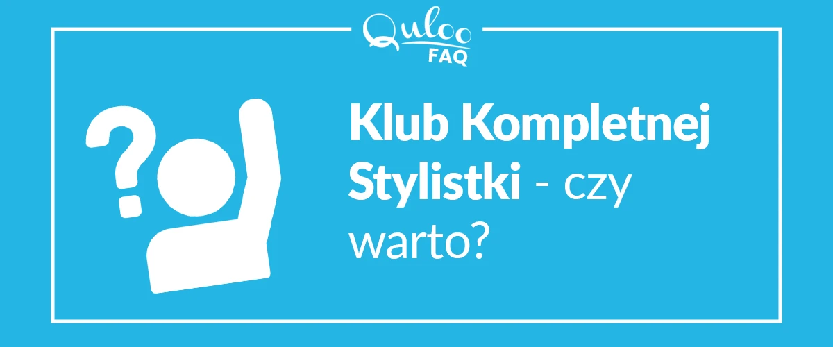 Read more about the article Klub Kompletnej Stylistki – czy warto dołączyć?
